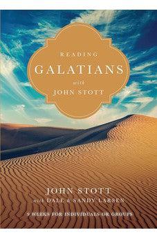 Reading Galatians with John Stott: 9 Weeks for Individuals or Groups (Reading the Bible with John Stott Series)