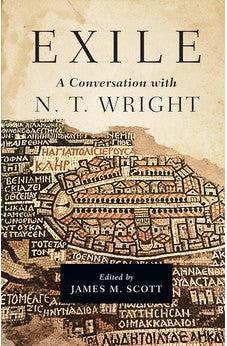 Exile: A Conversation with N. T. Wright