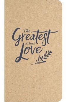 "Greatest of these is love" Journal