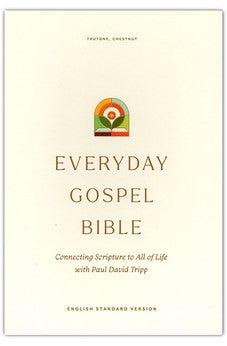 ESV Everyday Gospel Bible: Connecting Scripture to All of Life (TruTone, Chestnut)