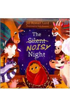 Silent Noisy Night 9781535940993