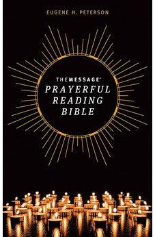 The Message Prayerful Reading Bible (Softcover)