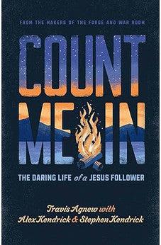 Count Me In: The Daring Life of a Jesus Follower