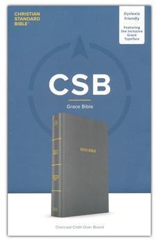 CSB Grace Bible, Charcoal Cloth Over Board, Large Print, Dyslexia-Friendly, Inclusive Grace Typeface