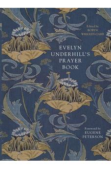Evelyn Underhill's Prayer Book