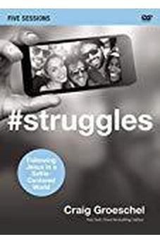 #Struggles Video Study: Following Jesus in a Selfie-Centered World