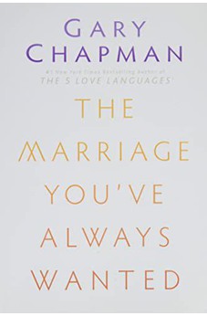 The Marriage You've Always Wanted