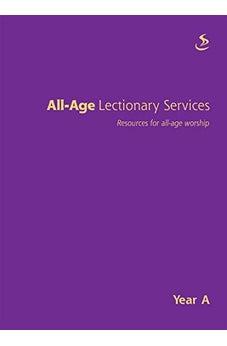 All-age Lectionary Services Year A: Resources for All-age Worship 9781844275045