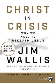 Christ in Crisis?: Why We Need to Reclaim Jesus