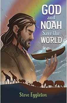God and Noah Save the World