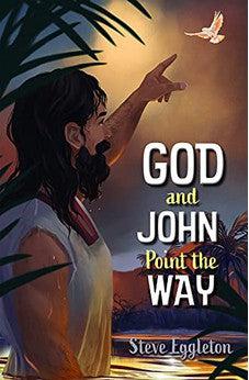 God and John Point the Way