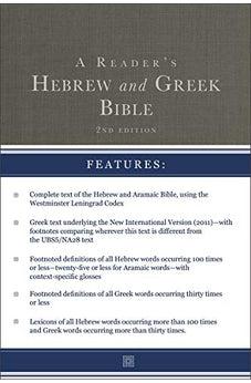 A Reader's Hebrew and Greek Bible: Second Edition