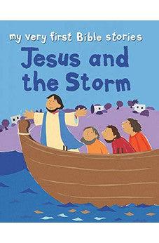 Jesus and the Storm (My Very First Bible Stories)