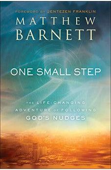 One Small Step: The Life-Changing Adventure of Following God's Nudges