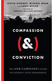 Compassion (&) Conviction: The AND Campaign's Guide to Faithful Civic Engagement