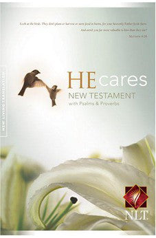 NLT He Cares NT W/Psalms & Proverbs New Living Translation: Pray for the Cure