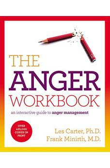 The Anger Workbook: An Interactive Guide to Anger Management