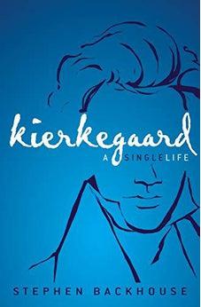 Kierkegaard: A Single Life