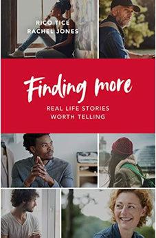 Finding More: Real Life Stories Worth Telling (Christianity Explored)