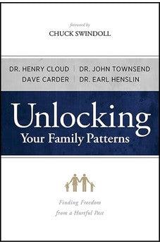 Unlocking Your Family Patterns: Finding Freedom From a Hurtful Past