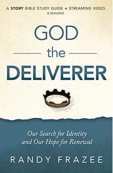 God the Deliverer Study Guide plus Streaming Video