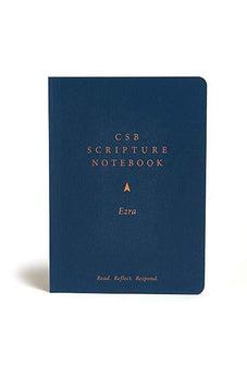 CSB Scripture Notebook, Ezra: Read. Reflect. Respond.