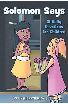 Solomon Says: 31 Daily Devotions for Children