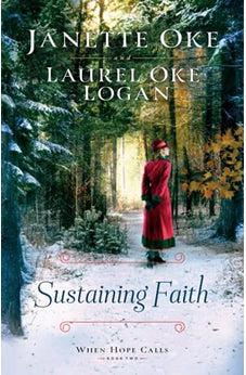 Sustaining Faith (When Hope Calls) Book 2 of 3