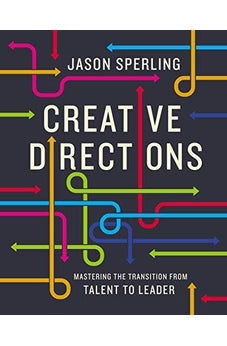 Creative Directions: Mastering the Transition from Talent to Leader - Biblestore.com