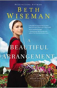 A Beautiful Arrangement (Amish Journey Book 3)