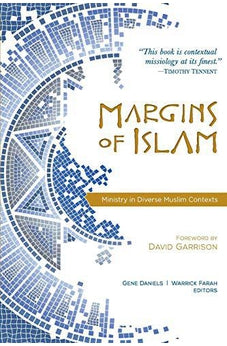 Margins Of Islam: Ministry in Diverse Muslim Contexts