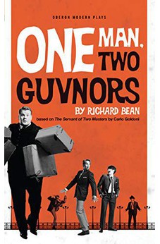 One Man, Two Guvnors (Oberon Modern Plays)