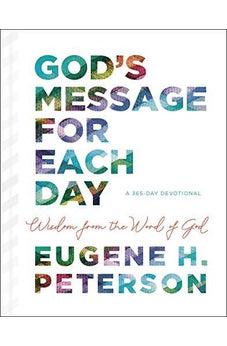 God's Message for Each Day: Wisdom from the Word of God