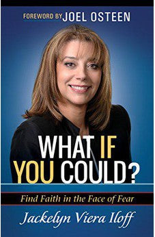 What if You Could?: Find Faith in the Face of Fear