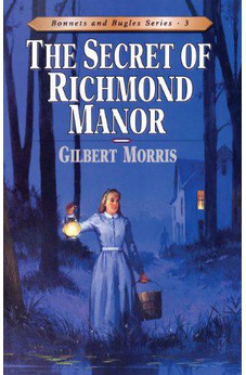 The Secret of Richmond Manor (Bonnets and Bugles Book 3)