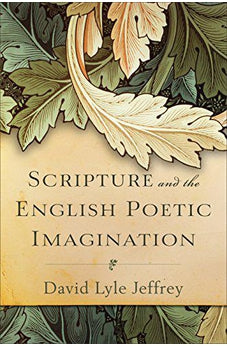Scripture and the English Poetic Imagination