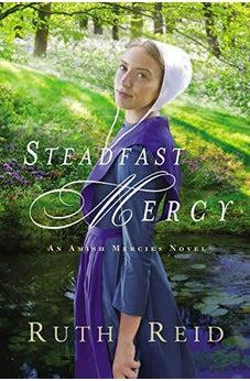 Steadfast Mercy (An Amish Mercies Novel)