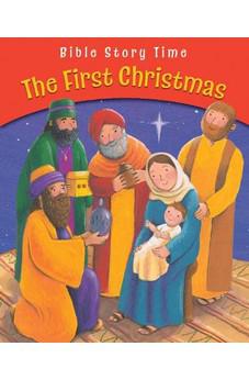 The First Christmas (Bible Story Time)