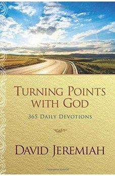 Turning Points with God: 365 Daily Devotions