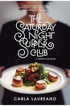 The Saturday Night Supper Club (Supper Club Book 1)
