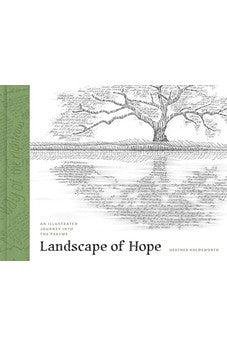 Landscape of Hope: An Illustrated Journey Into the Psalms