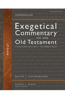 Jonah, Second Edition: A Discourse Analysis of the Hebrew Bible (28) (Zondervan Exegetical Commentary on the Old Testament)