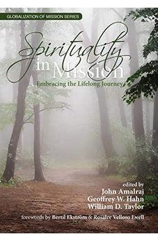 Spirituality In Mission: Embracing the Lifelong Journey (Globalization of Mission)