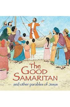 The Good Samaritan and Other Parables of Jesus
