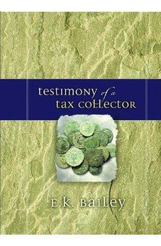 Testimony of a Tax Collector