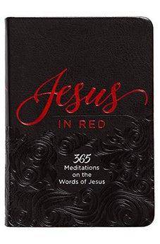 Jesus in Red: 365 Meditations on the Words of Jesus (Imitation Leather) - Daily Motivational Devotions for All Ages
