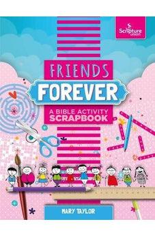 Friends Forever (Scrapbooks) 9781785064074