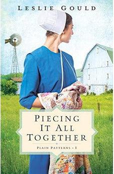 Piecing It All Together (Plain Patterns) Book 1 of 2