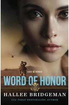 Word of Honor (Love and Honor) Book 2 of 3