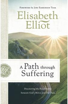 A Path through Suffering: Discovering the Relationship between God's Mercy and Our Pain